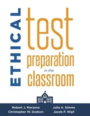 Ethical Test Preparation In The Classroom (Prepare Students For Large-Sca - GOOD • $20.52