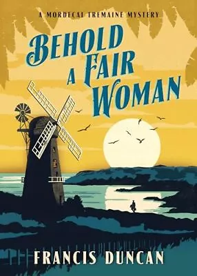 Behold A Fair Woman (Mordecai Tremaine Mystery Bk. 5) • $6.99