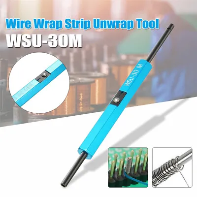 WSU Wire Wrap Strip Unwrap Tools For AWG 30 Wire Cable Prototyping Wrapping Hand • $43.91