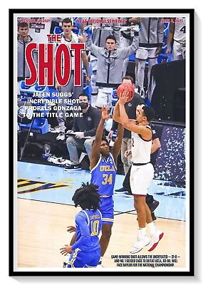 ‘THE SHOT’: JALEN SUGGS’ BUZZER-BEATER SINKS UCLA 13”x19” CHAMPIONSHIP POSTER • $14.95