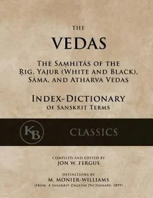 Williams Monier : The Vedas (Index-Dictionary): For The Sa • $14.98