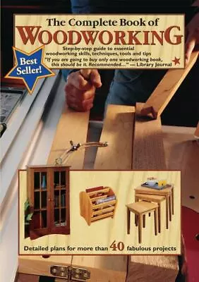 The Complete Book Of Woodworking: Step-by • $9.45