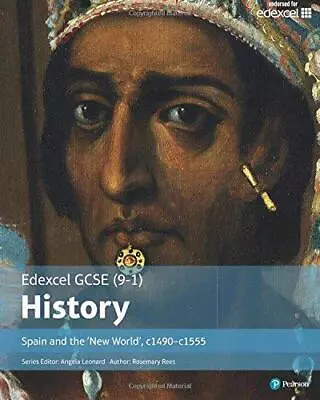 Edexcel Gcse (9-1) History Spain And The `New World' C1490-1555 (EDEXCEL GCSE H • £6.46
