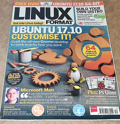 Linux FORMAT 231 DECEMBER 2017 UBUNTU 17.10 CUSTOMISE IT ! • £3.99