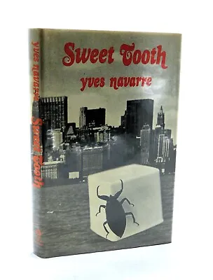 Sweet Tooth By Yves Navarre First UK Edition 1973 • £15