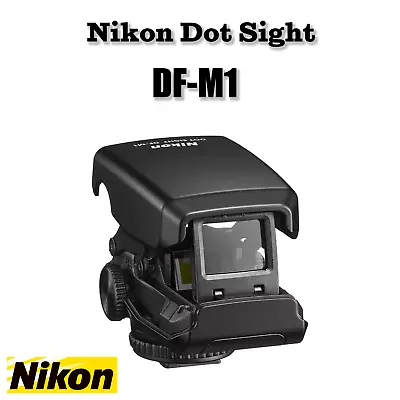 NIKON Dot Sight DF-M1 For Nikon SLR Z7 Z6 COOLPIX P1000 P950 D6 D5 Df D850 NEW • $282.78