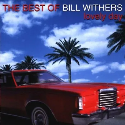 Bill Withers : The Best Of Bill Withers: Lovely Day CD (1998) Quality Guaranteed • £2.96