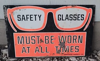 Brodhead  Garrett Co. Safety Glasses Sign 1950s Vintage • $449