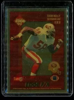 Vintage 1993 COLLECTORS EDGE F/X Window Football Card #9 TODD KELLY 49ers • $8.79