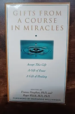 Gifts From A Course In Miracles Frances Vaughan And Roger Walsh Softcover  • $13.30