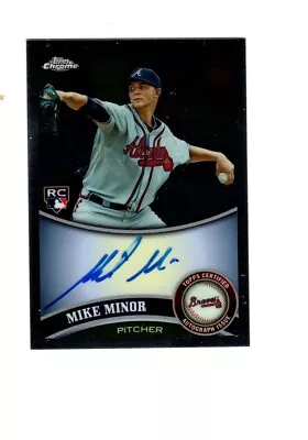 2011 Topps Chrome Mike Minor Autograph Rookie Auto RC #217 Braves • $8