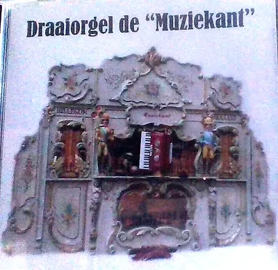 £12 • Buy Draaiorgel  De Muziekant , Fair Fairground Street Organ Cd.