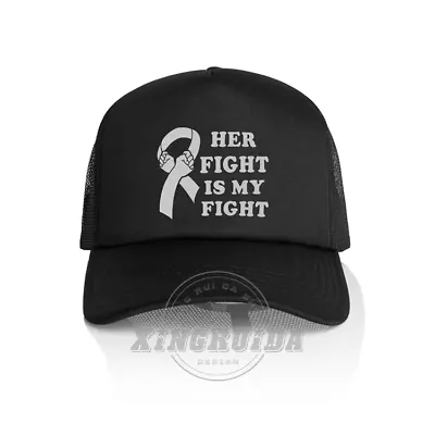 Her Fight Is My Fight Cancer Clear Awareness Trucker Hat Mesh Cap Baseball Cap • $13.99