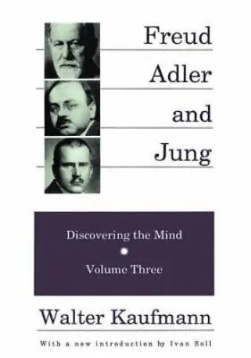 Freud Alder And Jung: Discovering The Mind [Discovering The Mind Series] • $25.75