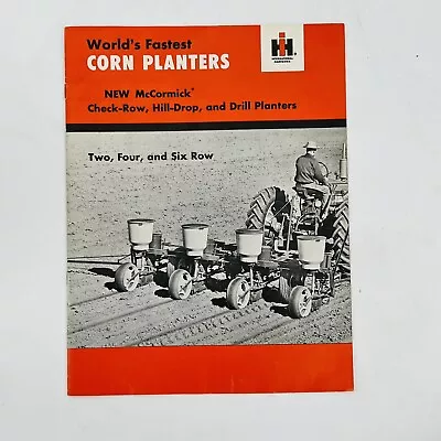 VINTAGE INTERNATIONAL HARVESTER CORN PLANTER COLOR BROCHURE 2 4 & 6 Row • $11.21