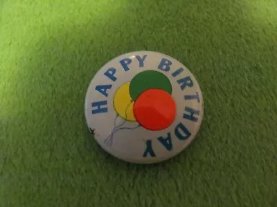 *HAPPY BIRTHDAY* Vintage Pinback Button. 1  • $8.95