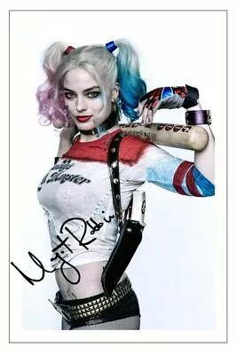 MARGOT ROBBIE Signed Autograph PHOTO 6x4 Gift Print Movies HARLEY QUINN • $5