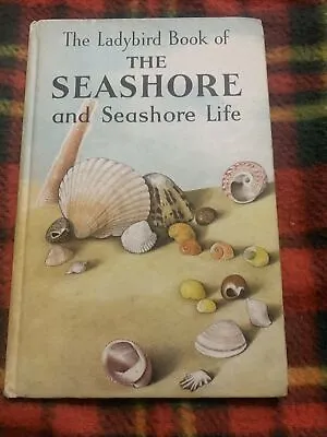 Ladybird Book Series 536 The Seashore And Seashore Life~ 1964 Edition 📘 • £6.95