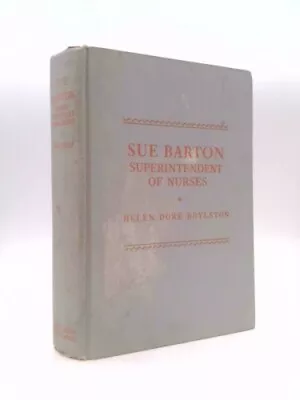 £36.27 • Buy Sue Barton, Superintendent Of Nurses  (1st Ed) By Boylston, H. D.