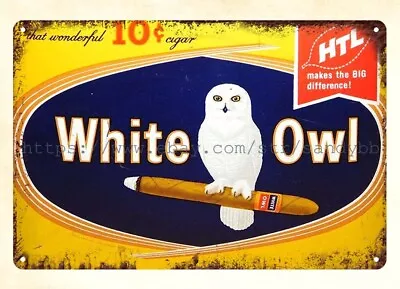 TOBACCO WHITE OWL CIGARS Metal Tin Sign Auto Shop Garage Shop Wall Art • $18.95