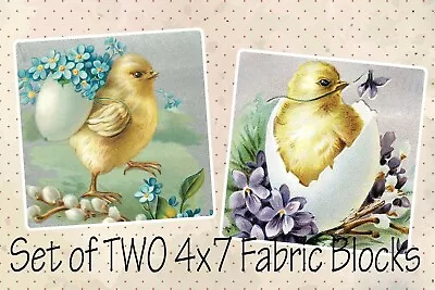 Set Of TWO 4x7 Vintage Victorian HAPPY EASTER Baby Chicks Quilting Fabric Blocks • $14.80