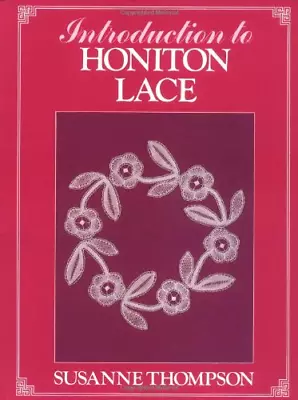Introduction To Honiton Lace • £10.74