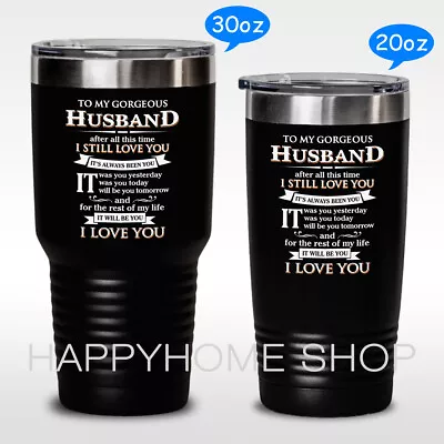 Tumbler Gift For Gorgeous Husband I Love Your Birthday Love Gift For Husband • $36.67