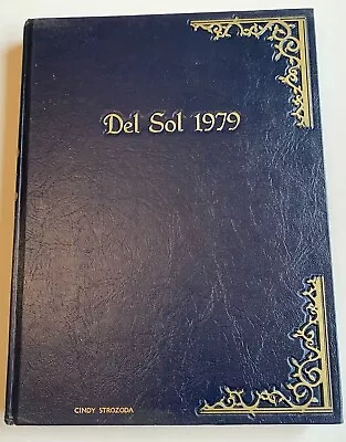 1979 La Quinta High School Yearbook Westminster CA - DEL SOL - GREAT CONDITION • $44.98