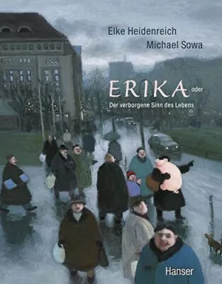 Michael Sowa Elke He Erika: Oder Der Verborgenene Sinn D (Hardback) (UK IMPORT) • $19.52