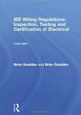 £3.34 • Buy IEE Wiring Regulations: Inspection, Testing And Certification Of Electrical (.