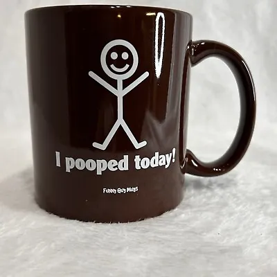 I Pooped Today Mug Gift Funny Present Birthday Christmas Punny Gag Gift • $8.99