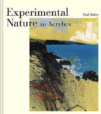 Experimental Nature In Acrylics - 9781849947763 • £18.02