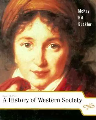 A History Of Western Society - Hardcover By McKay John  P - ACCEPTABLE • $7.58