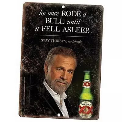 Dos Equis Beer Most Interesting Man In The World Old Style Beer Vintage  • $20.03