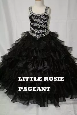 NEW* Little Rosie Girls Glitz Long Pageant Dress LR2028 Black 8 $550   ***New • $337.50