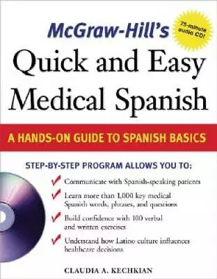 McGraw-Hill's Quick And Easy Medical Spanish W/Audio CD - Paperback - GOOD • $5.93