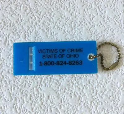Vintage Keychain / Safety Whistle OHIO VICTIMS OF CRIME Key Fob Ring Justice • $8.95