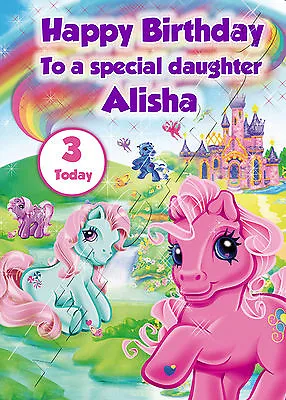 My Little Pony - Personalised Birthday Card Daughter Granddaughter Niece Girl • £2.99
