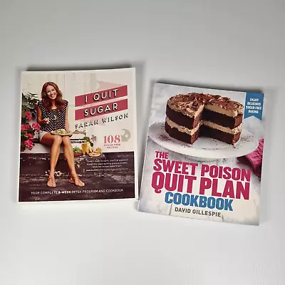 $26.99 • Buy I Quit Sugar By Sarah Wilson +The Sweet Poison Quit Plan Cookbook Paperbacks