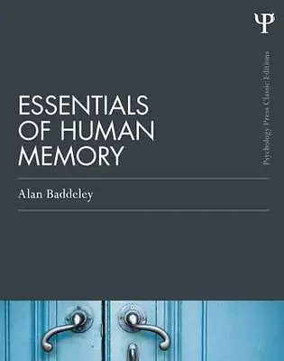 Essentials Of Human Memory; Classic Edi- Alan Baddeley 9781848721418 Paperback • $54.50