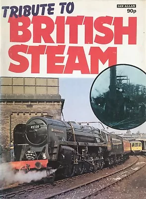 Tribute To British Steam: Ian Allen. • £3