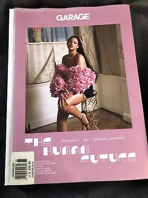 2018 Garage Magazine No. 15 - The Human Future - Rihanna Cover - Rare! Uk Import • $20.99