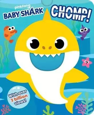 Pinkfong Baby Shark: Chomp! (Crunchy Board Books) - Board Book - GOOD • $3.73