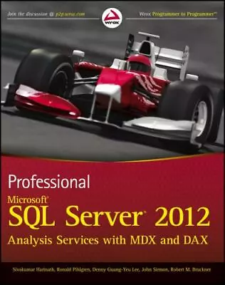 Professional Microsoft SQL Server 2012 Analysis Services With MDX And DAX • $6.87