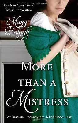 More Than A Mistress: Number 1 In Series (Mistress Couplet) By Mary Balogh • £3.50