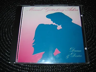Manuel Gottsching Ashra  - Dream & Desire (CD 1991)  RARE Spalax Music NO UPC • $100