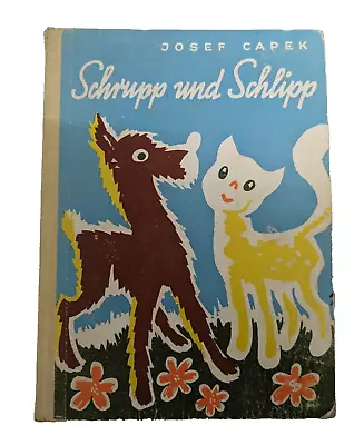 Schrupp Und Schlipp Josef Capek Vintage First Printing German Children's Book • $74.99