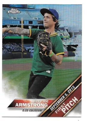 Billy Joe Armstrong 2016 Topps Chrome First Pitch #fpc-14 Green Day • $9.95