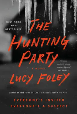 The Hunting Party: A Novel - Mass Market Paperback By Foley Lucy - GOOD • $4.79