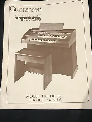 $40 • Buy Gulbransen Organ Service Manual: 120/130/131, 380/380X, 400 Series (Pick 1)